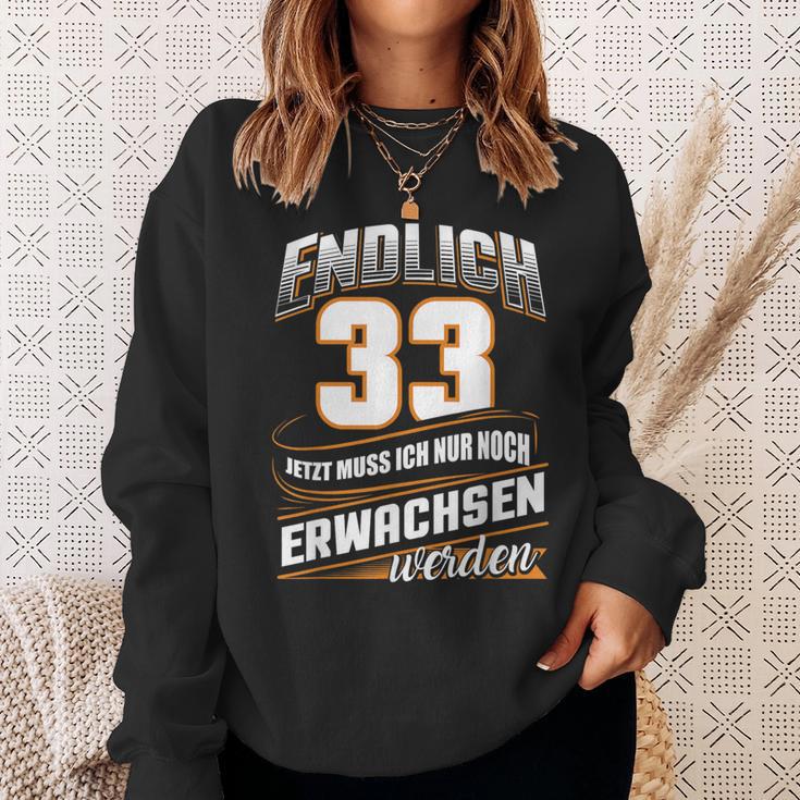 Finally 33 Nur Noch Erwachsenwerden Geburtsjahr 1989 Schwarzes Sweatshirt Geschenke für Sie