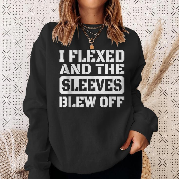 I Flexed And Sleeves Blew Off Mens Sweatshirt Gifts for Her