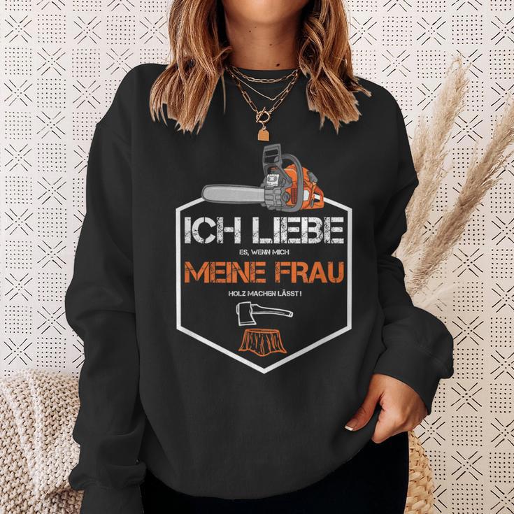 Forester Lumberjack Forestwirt Ich Liebe Meine Frau Sweatshirt Geschenke für Sie