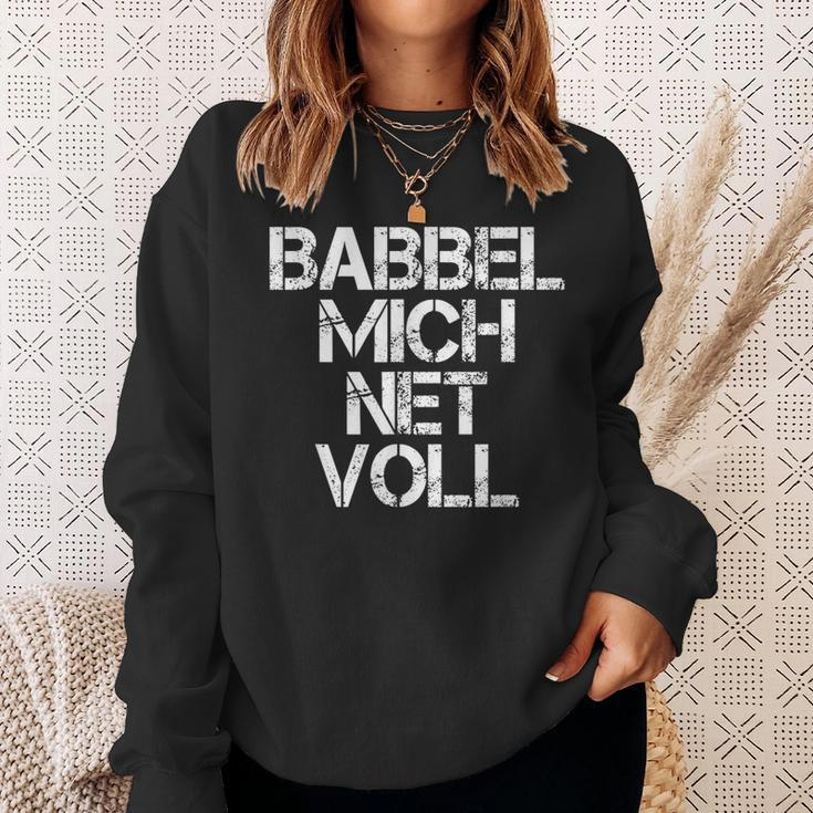 Frankfurt Hessen Babbel Mich Net Full Dialect Sweatshirt Geschenke für Sie