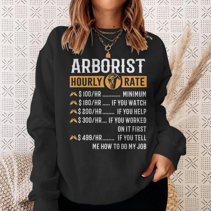 Arborist Arborist Hourly Rate Sweatshirt Gifts for Her