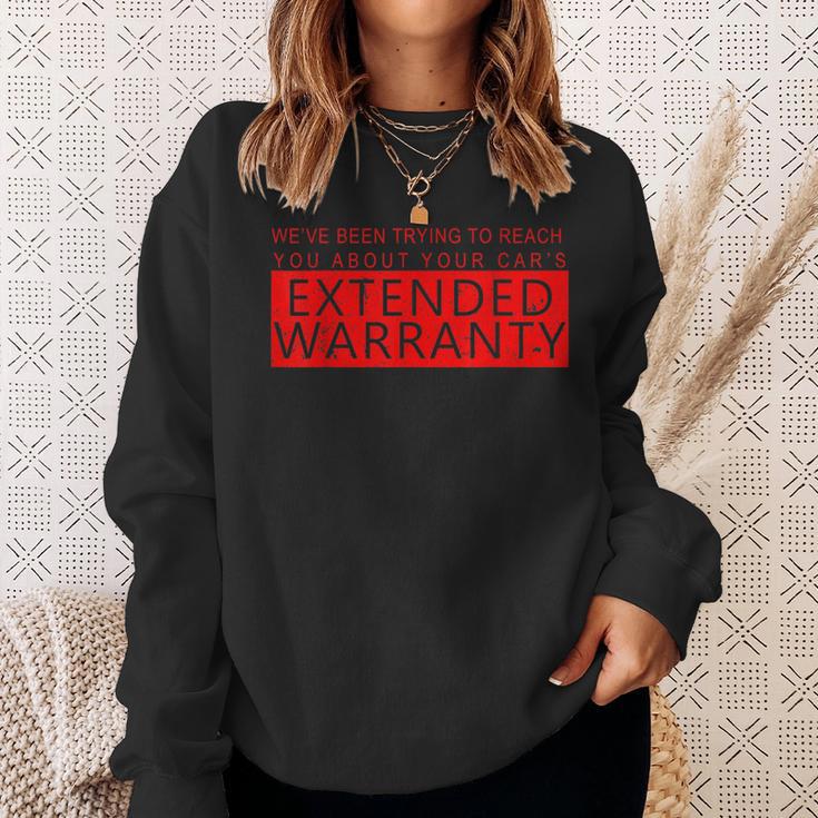 Your Car's Extended Warranty Scam Call Sweatshirt Gifts for Her