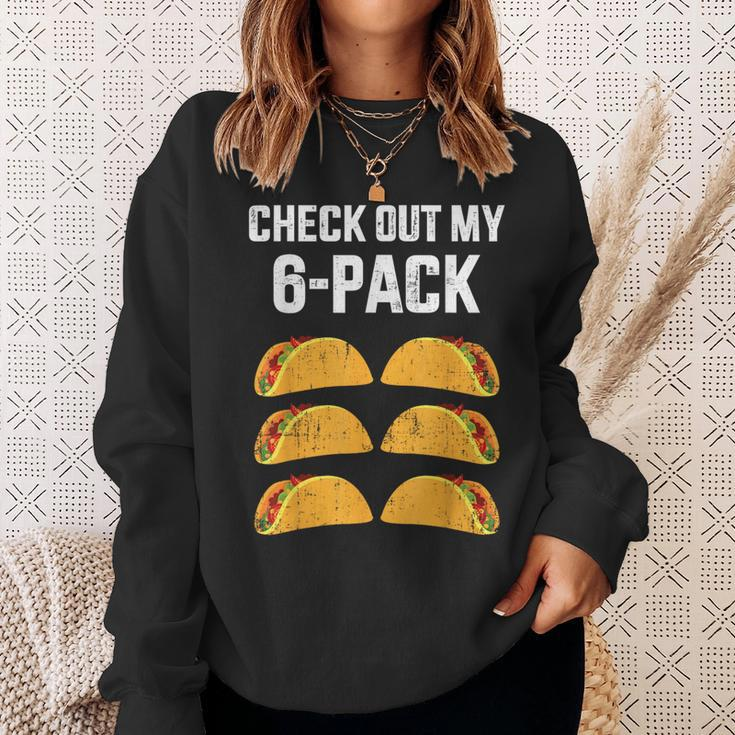 Check Out My Six 6 Pack With Tacos For Cinco De Mayo Sweatshirt Gifts for Her