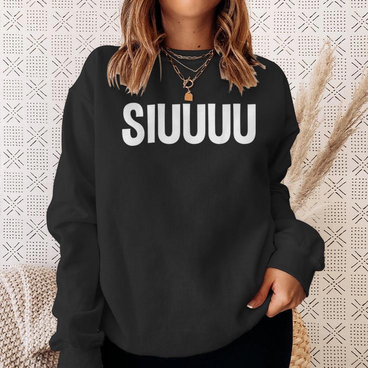 Cheers Siuuuuuu Sweatshirt Geschenke für Sie