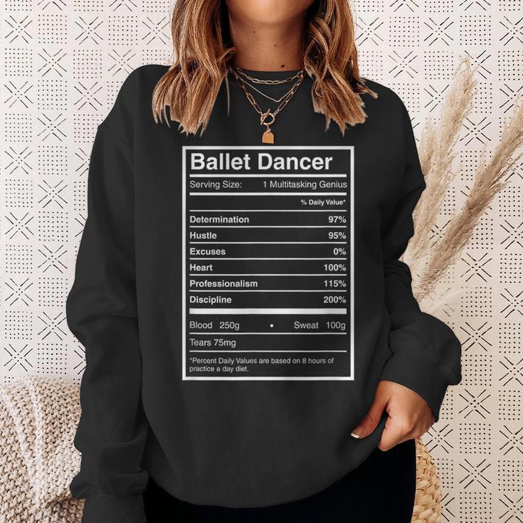 Dancer Ballet Dancer Nutritional Facts Sweatshirt Gifts for Her