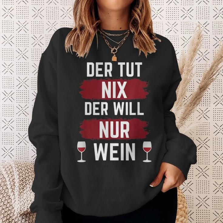 For Der Tut Nix Der Willnur Wein Sweatshirt Geschenke für Sie