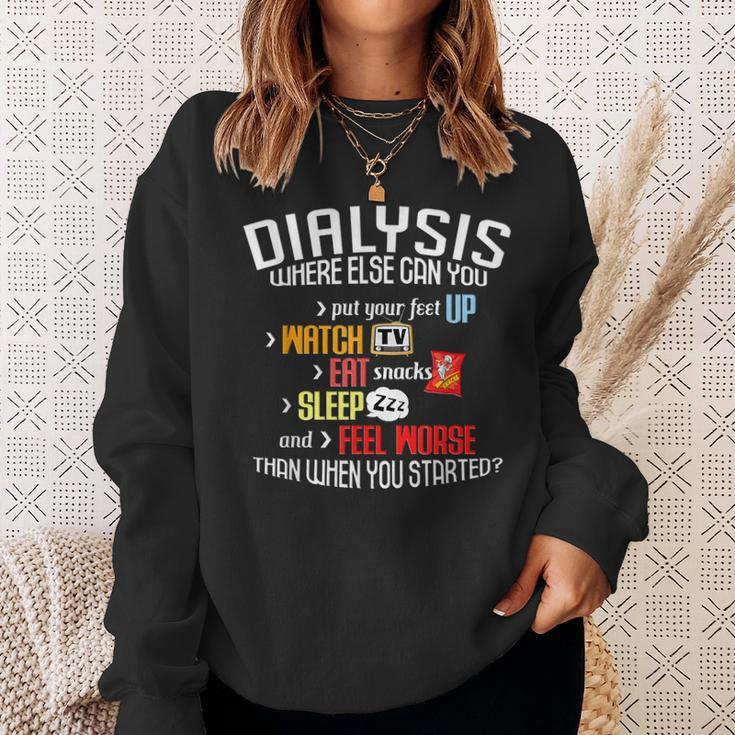 Dialysis About Dialysis Day A Dialysis Patient Sweatshirt Gifts for Her