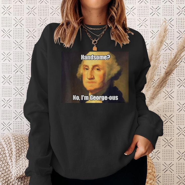 George Washington George-Ous Pun Meme Sweatshirt Gifts for Her