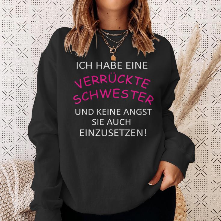 Ich Habe Eine Verrückte Schwester Sweatshirt Geschenke für Sie