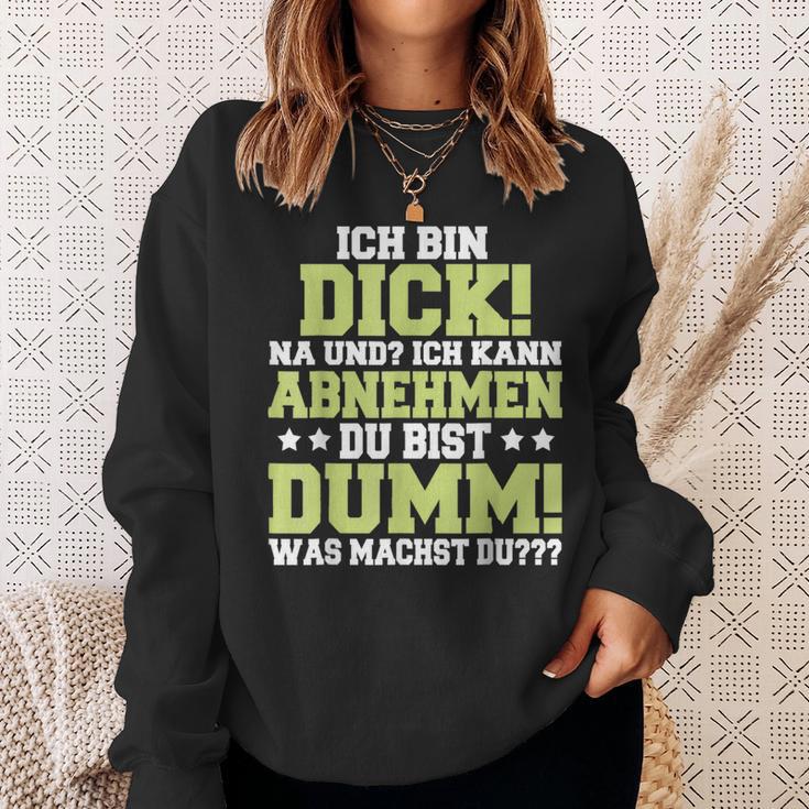 Ich Kann Abnehmen Du Bist Dumm Sweatshirt Geschenke für Sie