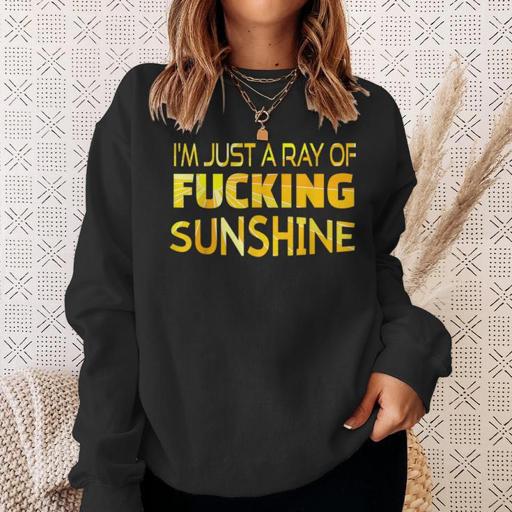 I'm Just A Ray Of Fucking Sunshine Sweatshirt Gifts for Her