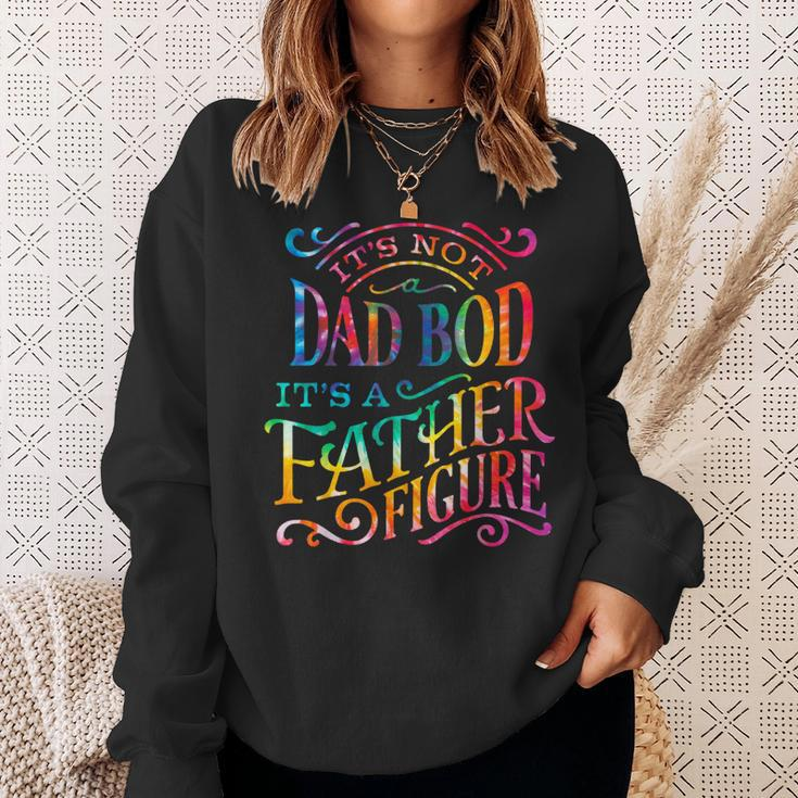 Its Not Dad Bod Father Figure Fathers Day Tie Dye Mens Sweatshirt Gifts for Her