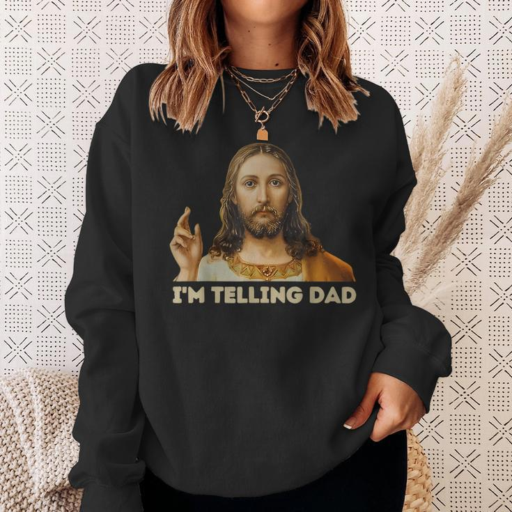 Meme Jesus I'm Telling Dad Kid Women Sweatshirt Gifts for Her