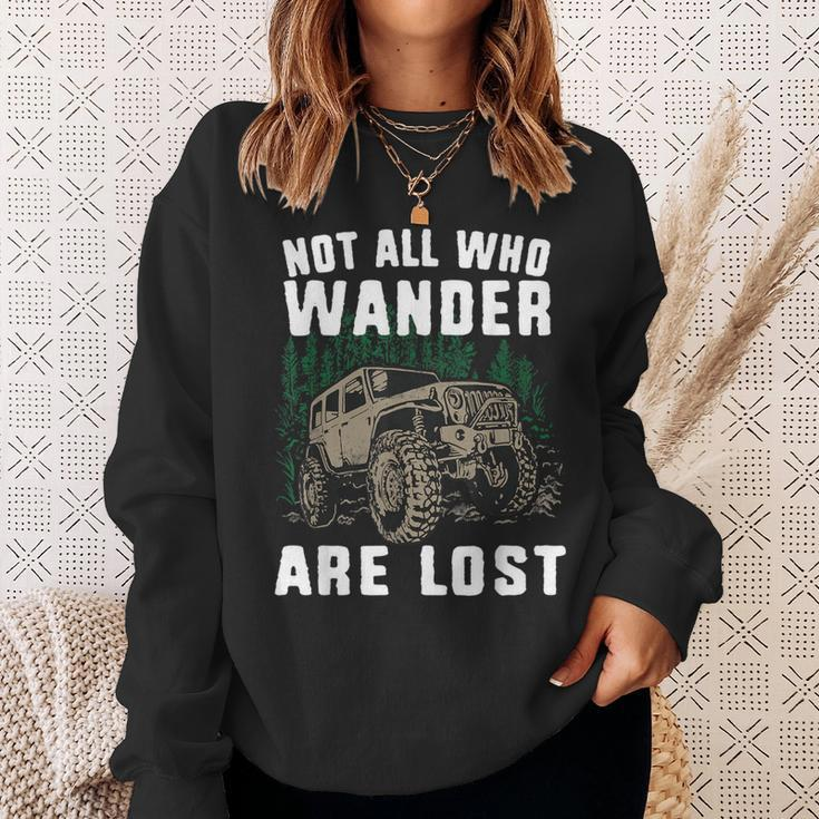 Offroad Truck 4X4 Not All Who Wander Are Lost Sweatshirt Gifts for Her