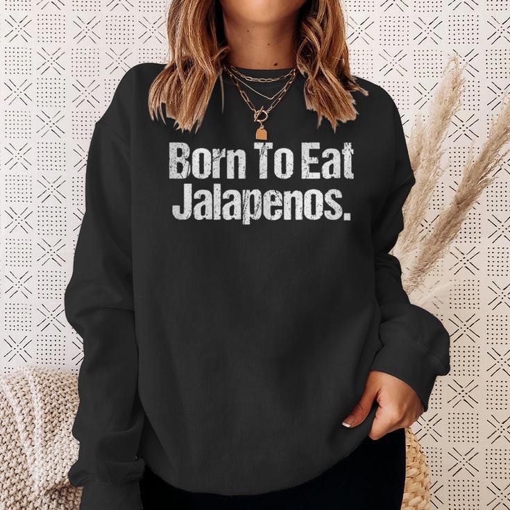 For People Obsessed With Jalapeno Chili Pepper Sweatshirt Gifts for Her