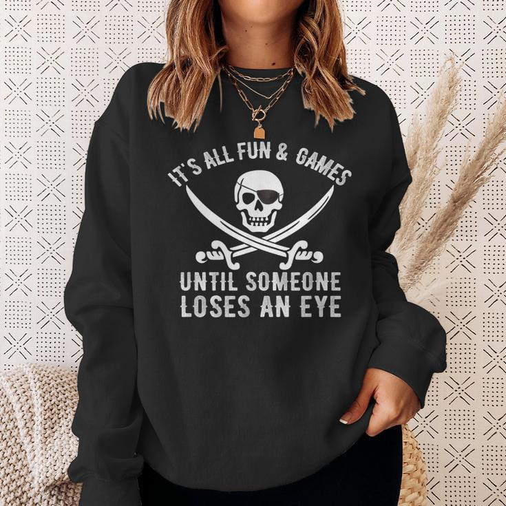 PirateAll Fun & Games Loses Eye Retro Sweatshirt Gifts for Her