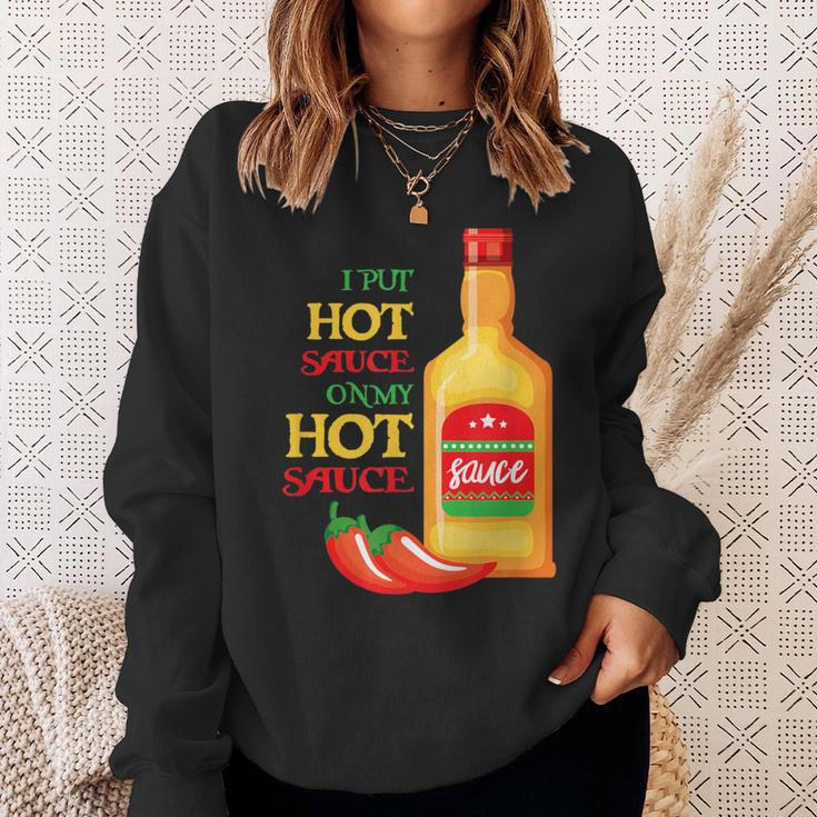 I Put Hot Sauce On My Hot Sauce Food Lover Sweatshirt Gifts for Her