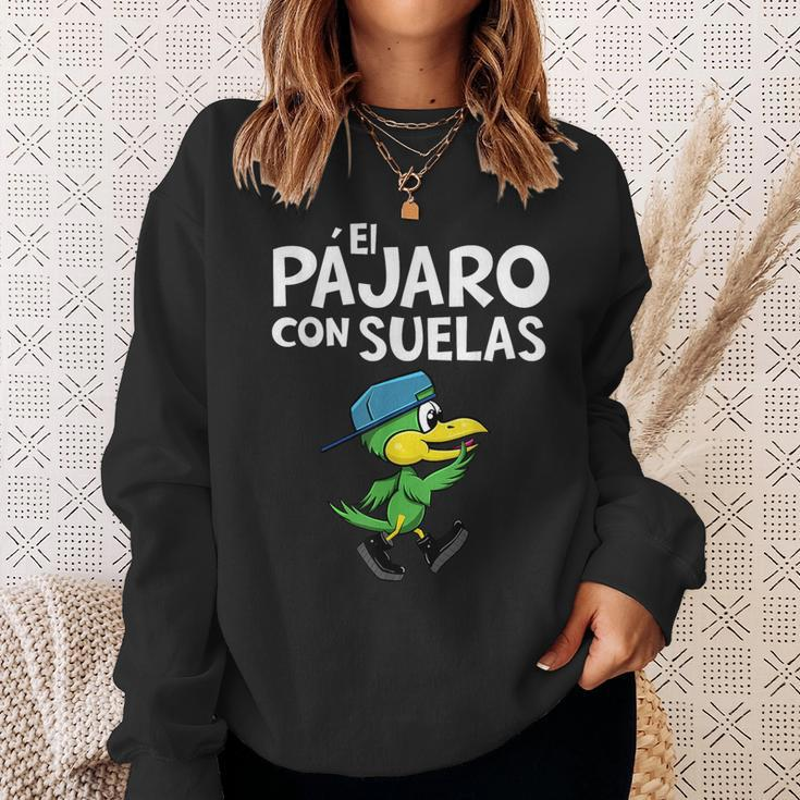 Spanish El Pajaro Con Suelas Play On Words Sweatshirt Gifts for Her