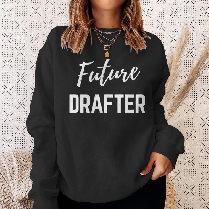 Future Drafter Sweatshirt Gifts for Her