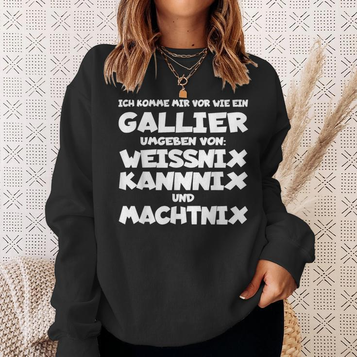 Gallier Weissnix Kannnix Machtnix For Work Colleagues Sweatshirt Geschenke für Sie