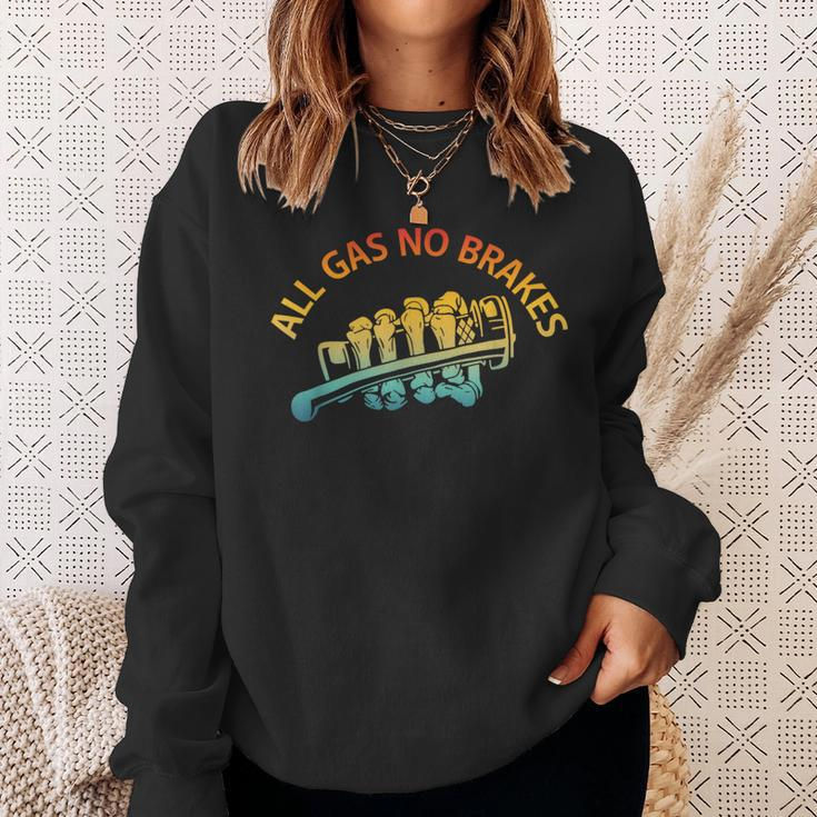 All Gas No Brakes Inspirational Motivational Novelty Vintage Sweatshirt Gifts for Her