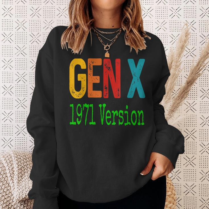 Gen X 1971 Version Generation X Gen Xer Saying Humor Sweatshirt Gifts for Her