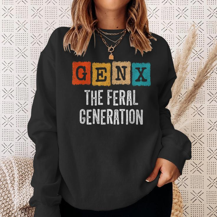 Generation X Gen Xer Gen X The Feral Generation Sweatshirt Gifts for Her