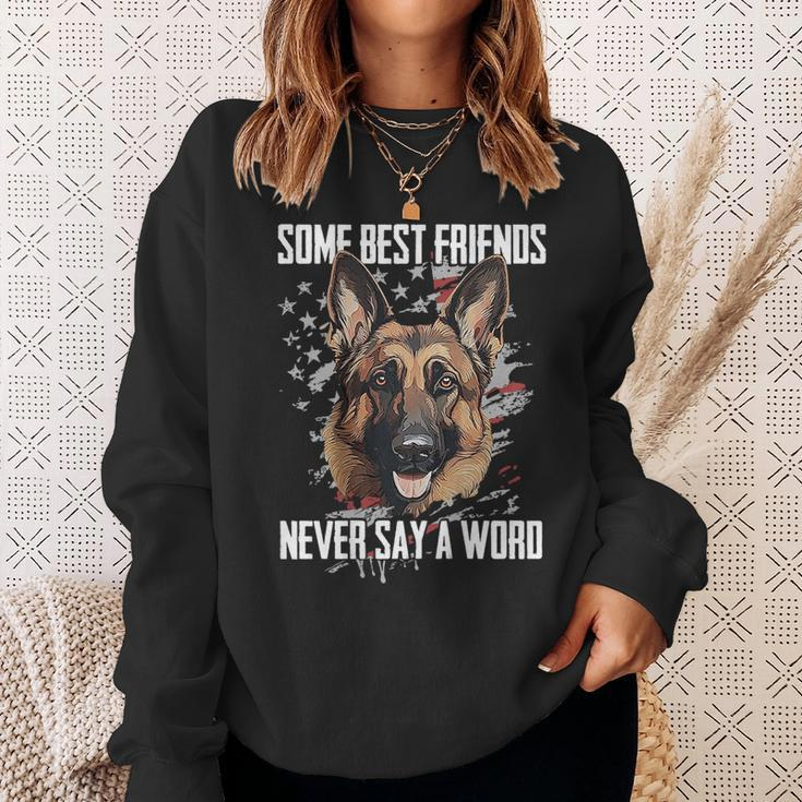 German Shepherd Some Best Friends Never Say A Word On Back Sweatshirt Gifts for Her
