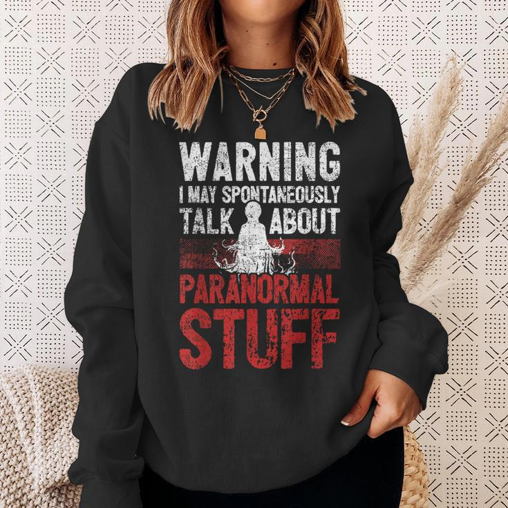 Ghost Hunting Warning Paranormal Investigator Sweatshirt Gifts for Her