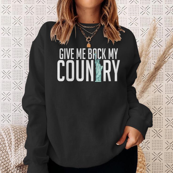 Give Me Back My Country Liberty America Usa Immigrants Sweatshirt Gifts for Her