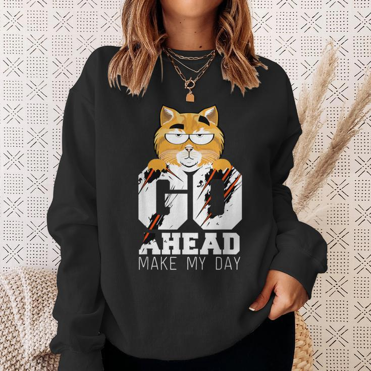 Go Ahead And Make My Day Cat Movie Quote Sweatshirt Gifts for Her