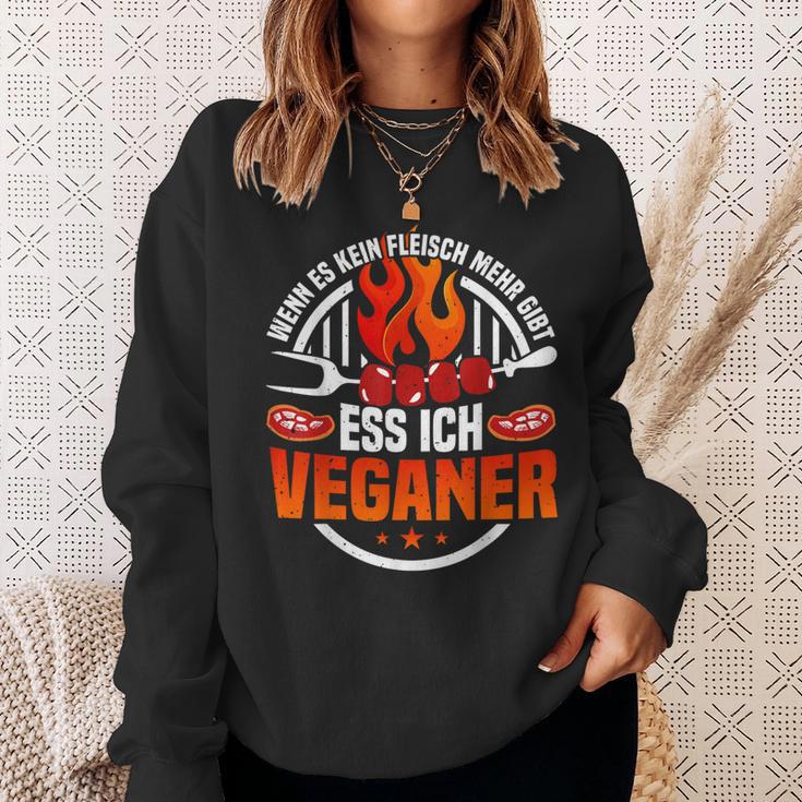 Grillen Saying Wenn Es Kein Fleisch Mehr Gibt Antiegan S Sweatshirt Geschenke für Sie