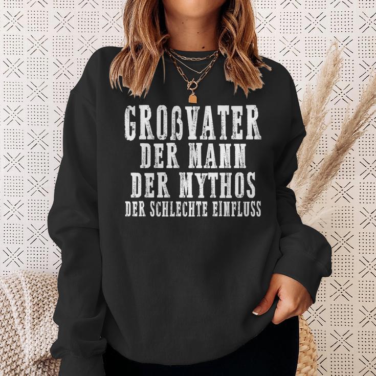 Großvater Der Mann Der Mythos Der Schlechte Einfluss Papa Sweatshirt Geschenke für Sie