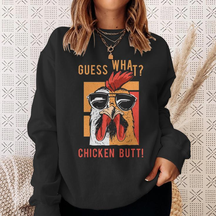 Guess What Chicken Butt Dad Siblings Friends Humor Sweatshirt Gifts for Her
