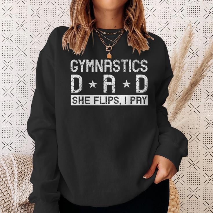 Gymnastics Dad She Flips I Pay Sweatshirt Gifts for Her