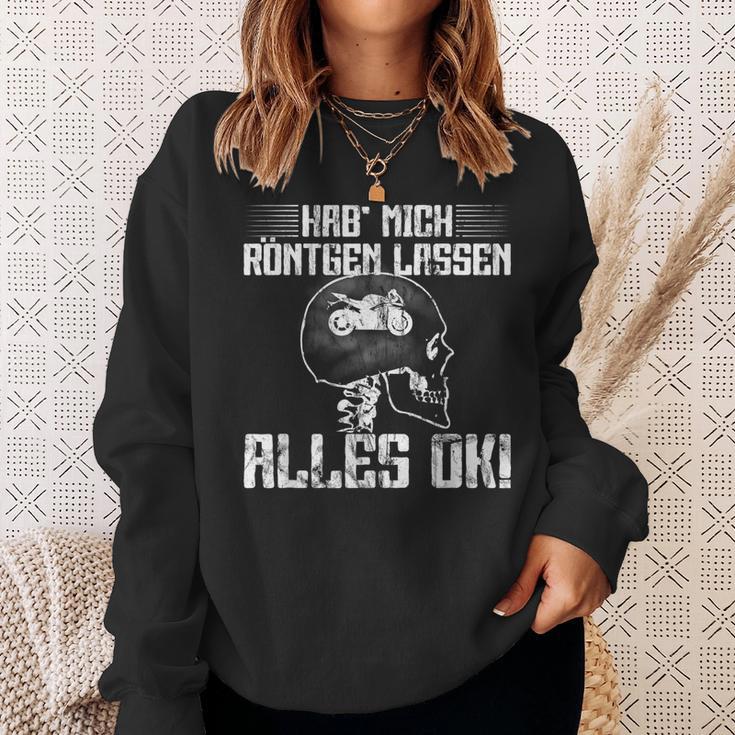 Hab Mich Röntgen Lassen Alles Ok Motorcycle Sweatshirt Geschenke für Sie