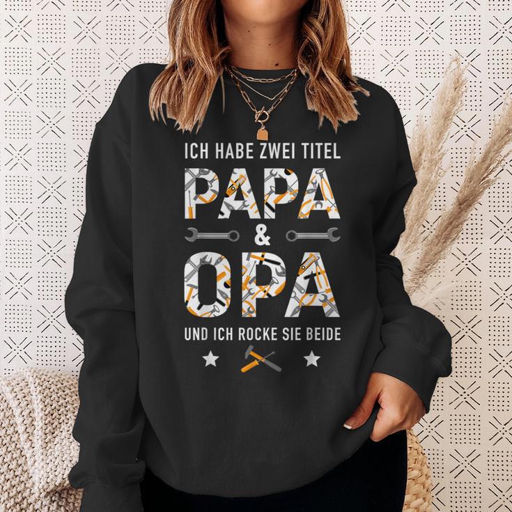 Habe Zwei Titel Papa Opa Rocke Beide Handwerkeratertag Sweatshirt Geschenke für Sie