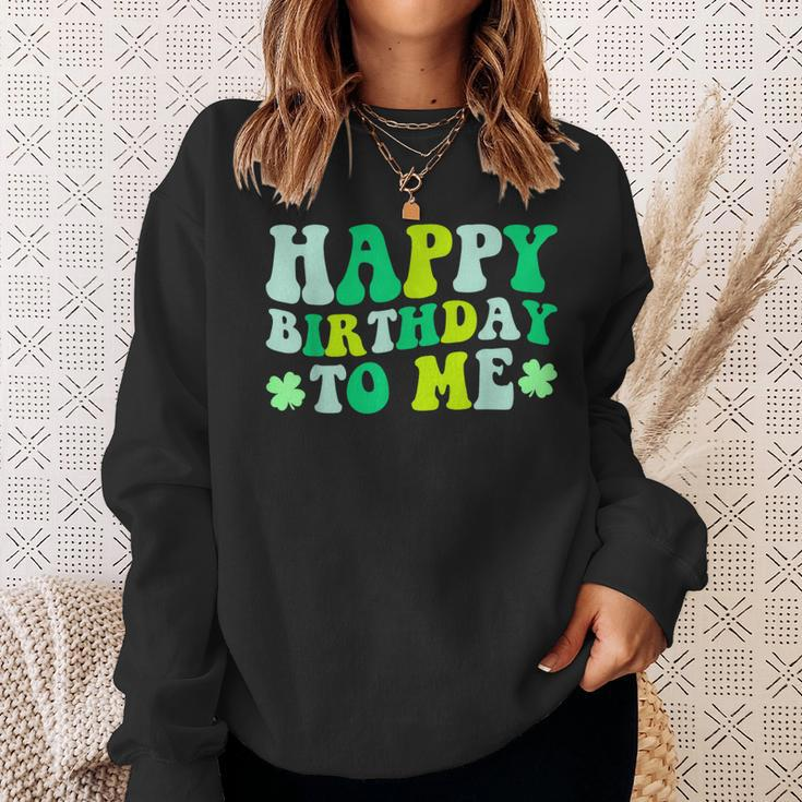 Happy Birthday To Me St Patrick's Day 2024 Lucky Birthday Sweatshirt Gifts for Her