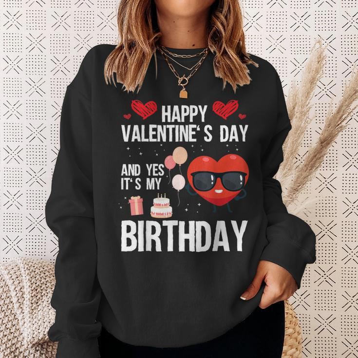 Happy Valentines Day And Yes It Is My Birthday V-Day Pajama Sweatshirt Gifts for Her