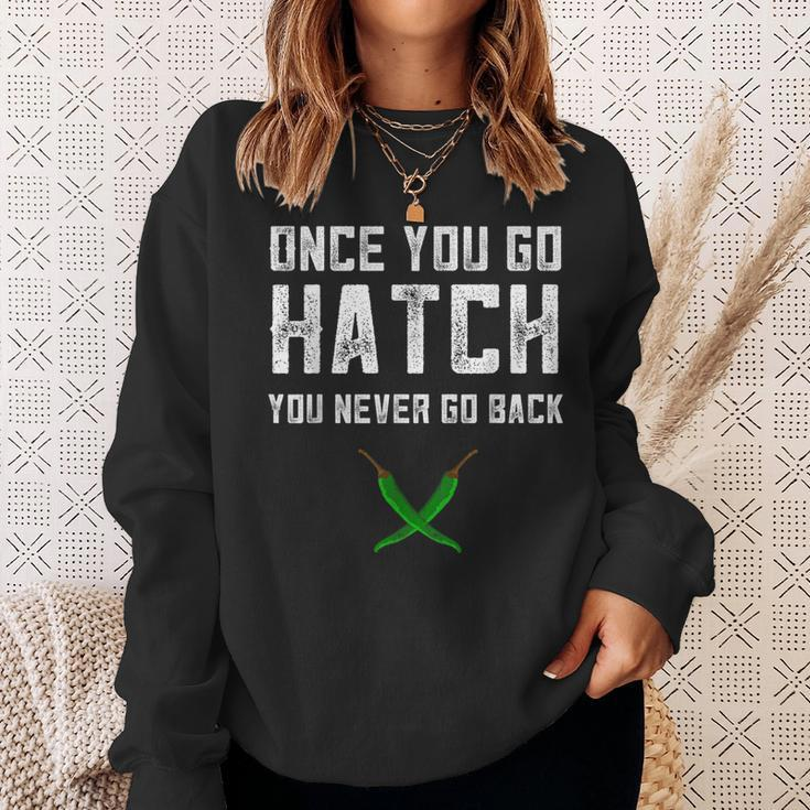 Hatch Chilies Once You Go Hatch New Mexico Hot Peppers Sweatshirt Gifts for Her