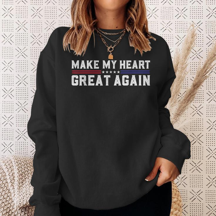 Make My Heart Great Again Open Heart Surgery Recovery Sweatshirt Gifts for Her