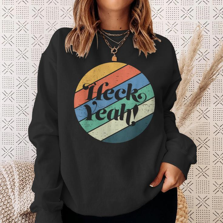 Heck Yeah Retro Distressed Graphic Sweatshirt Gifts for Her