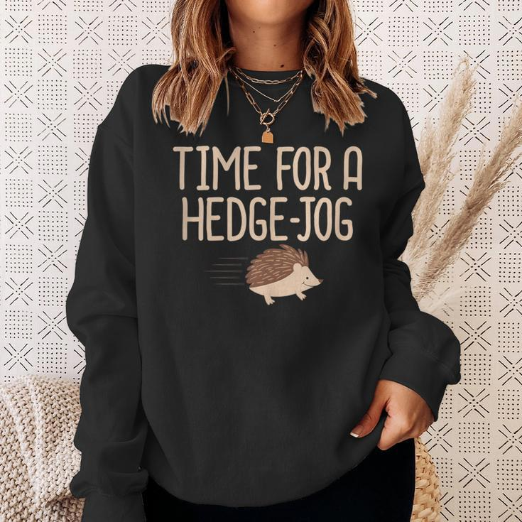 Hedgehog Time For A Hedge Jog Jogging Work Out Pun Sweatshirt Gifts for Her