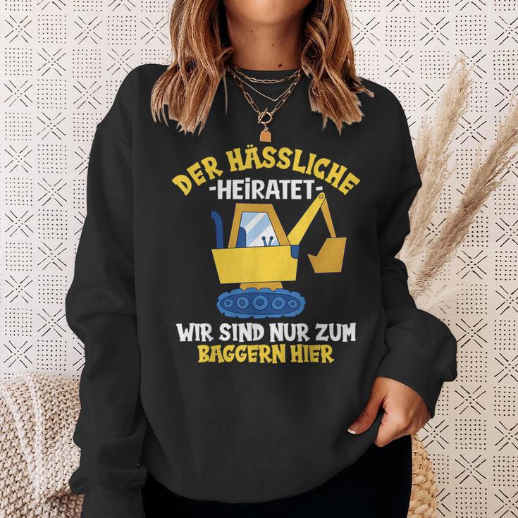 Herren Der Hässliche Heiratet Wir Baggern Jga Junggesellenabschied Sweatshirt Geschenke für Sie