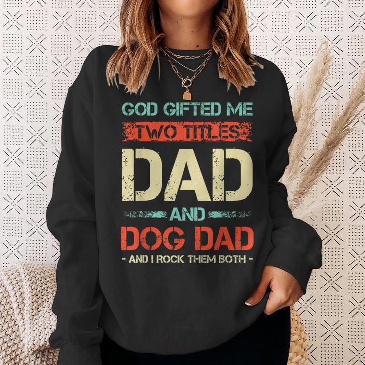 Herren God Hat Mir Zwei Titel Geschenkt Papa Und Hund Papa Lustigerater Sweatshirt Geschenke für Sie