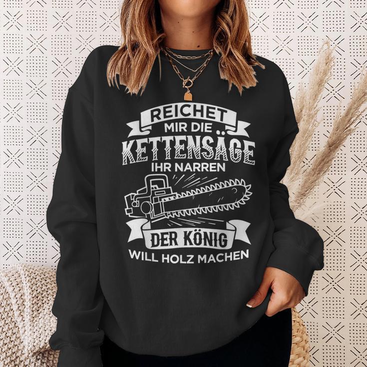 Herren Reichet Mir Die König Will Holz Machen Sweatshirt Geschenke für Sie