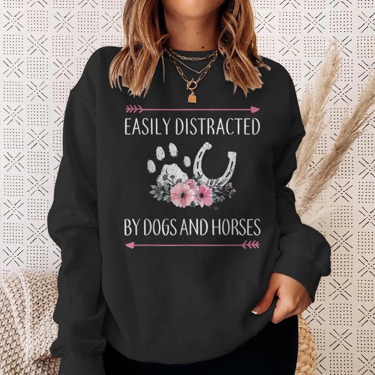 Horse Easily Distracted By Dogs And Horses Sweatshirt Gifts for Her