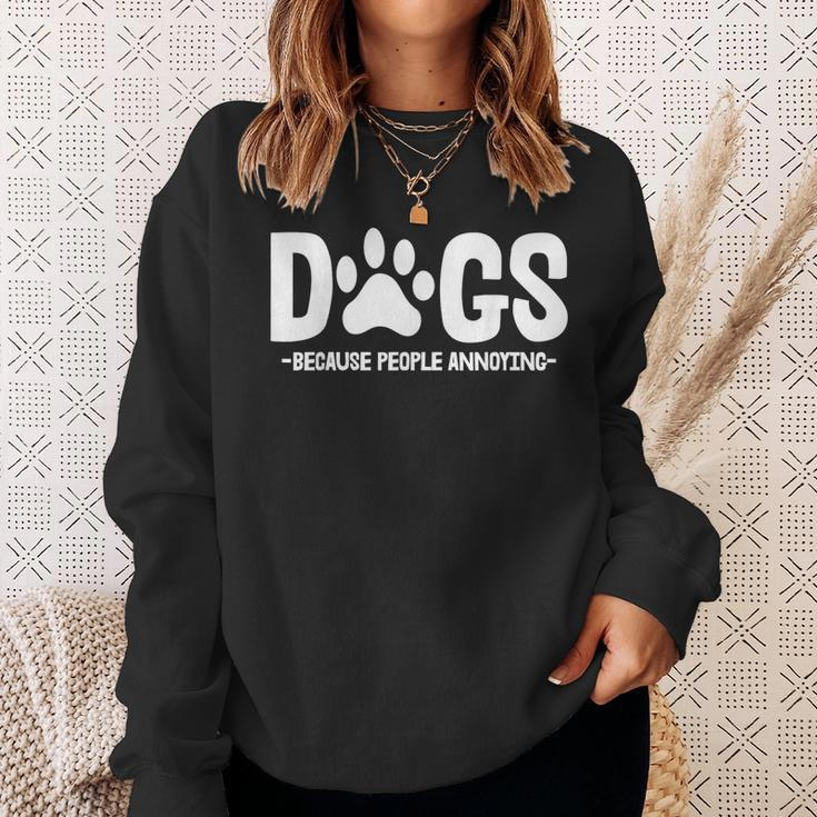 Hunde Weil Menschen Nerven Sweatshirt Geschenke für Sie