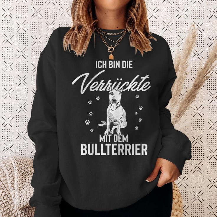Ich Bin Die Verrückte Mit Dem Bull Terrier Sweatshirt Geschenke für Sie
