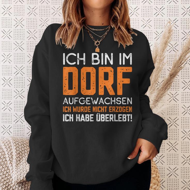 Ich Bin Im Dorf Aufgewachsen Ich Habe Überlebt Dorf Aufwachsen Ich Sweatshirt Geschenke für Sie